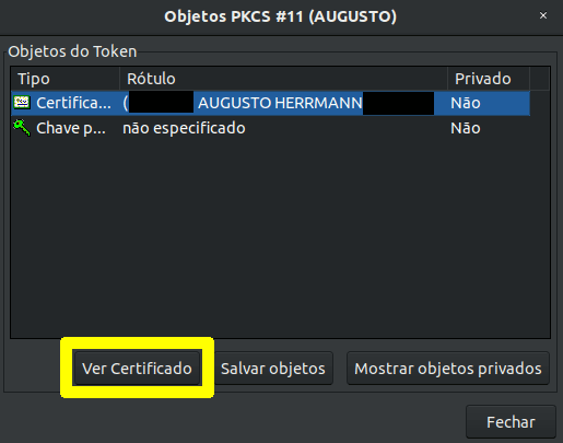 Tela da aplicação tokenadmin, mostrando os objetos do token. Está salientado
o botão "Ver Certificado".